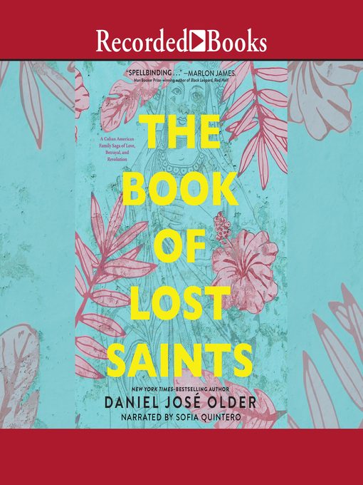 Title details for The Book of Lost Saints by Daniel Jose Older - Available